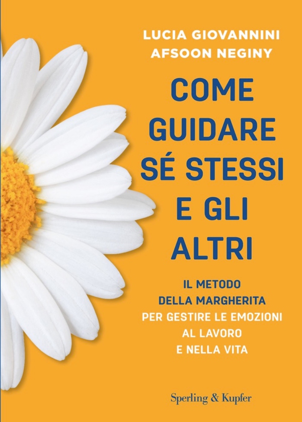 Come guidare sé stessi e gli altri - Librerie.coop Come guidare sé stessi e gli altri - Librerie.coop