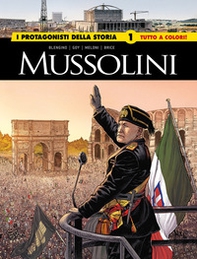 Mussolini. I protagonisti della storia - Vol. 1 - Librerie.coop Mussolini. I protagonisti della storia - Vol. 1 - Librerie.coop