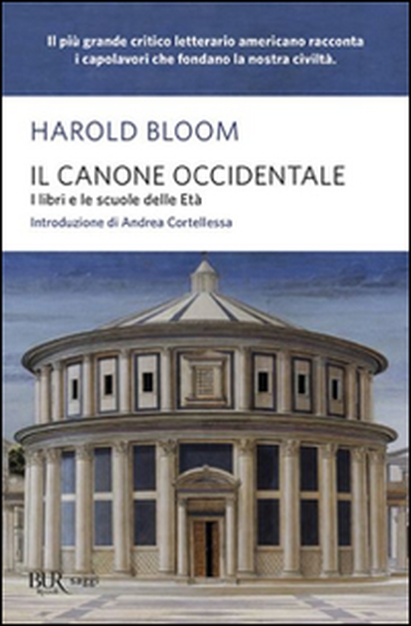 Il canone occidentale. I libri e le scuole delle età - Librerie.coop Il canone occidentale. I libri e le scuole delle età - Librerie.coop
