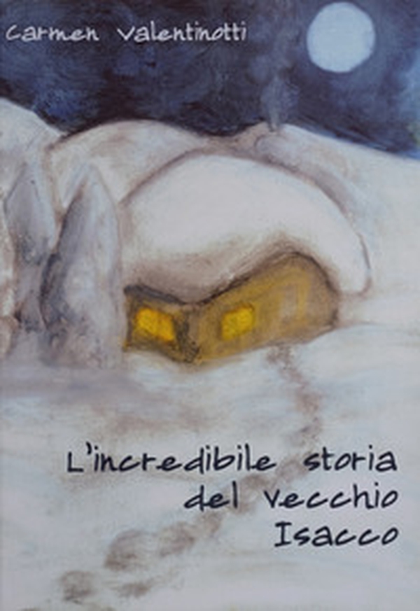 L'incredibile storia del vecchio Isacco - Librerie.coop L'incredibile storia del vecchio Isacco - Librerie.coop
