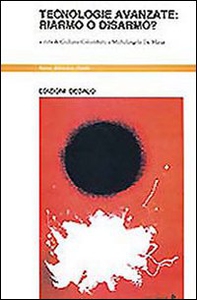 Tecnologie avanzate: riarmo o disarmo? - Librerie.coop