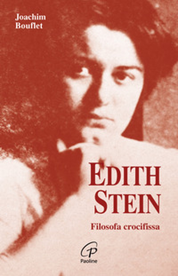 Edith Stein. Filosofa crocifissa - Librerie.coop Edith Stein. Filosofa crocifissa - Librerie.coop