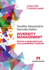Diversity management. Genere e generazioni per una sostenibilità resiliente - Librerie.coop