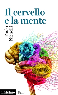 Il cervello e la mente - Librerie.coop