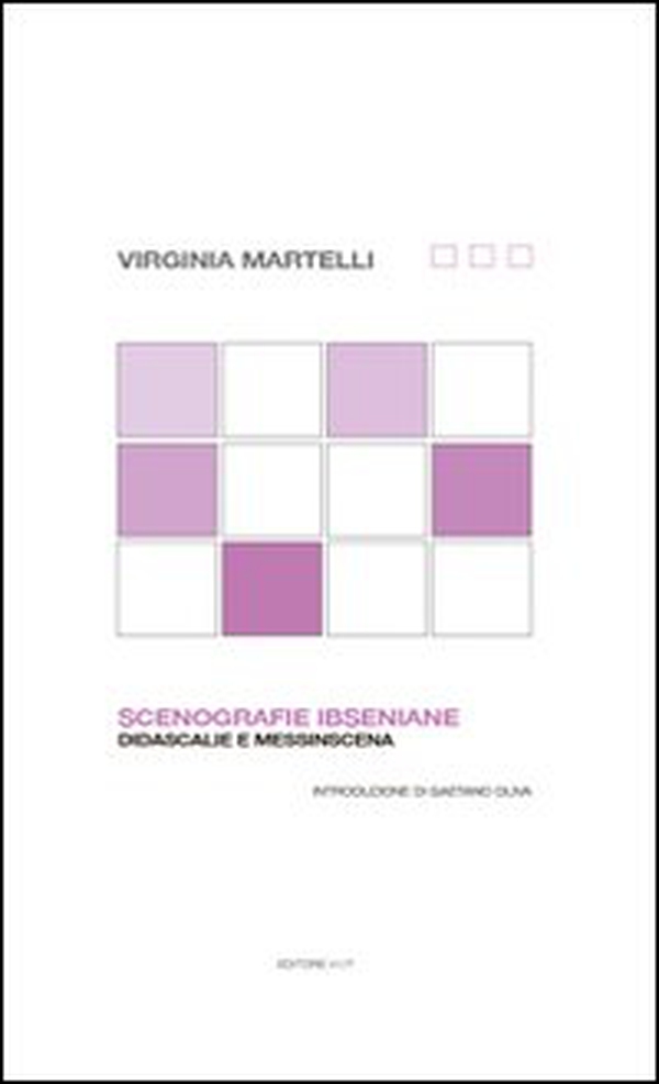Scenografie ibseniane. Didascalie e messinscena - Librerie.coop