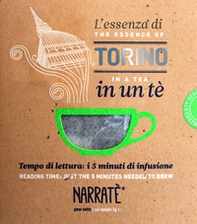 L'essenza di Torino in un tè-The essence of Torino in a tea - Librerie.coop