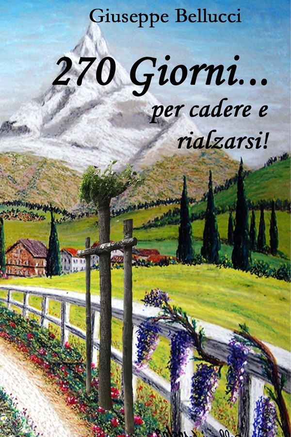 270 GIORNI ... per cadere e rialzarsi - Librerie.coop 270 GIORNI ... per cadere e rialzarsi - Librerie.coop