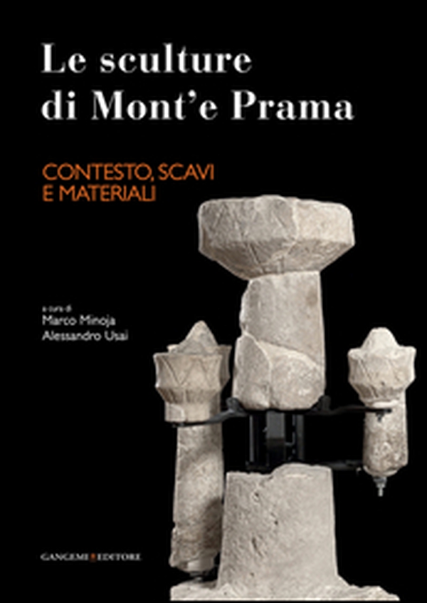 Le sculture di Mont'e Prama. Contesto, scavi e materiali - Librerie.coop Le sculture di Mont'e Prama. Contesto, scavi e materiali - Librerie.coop