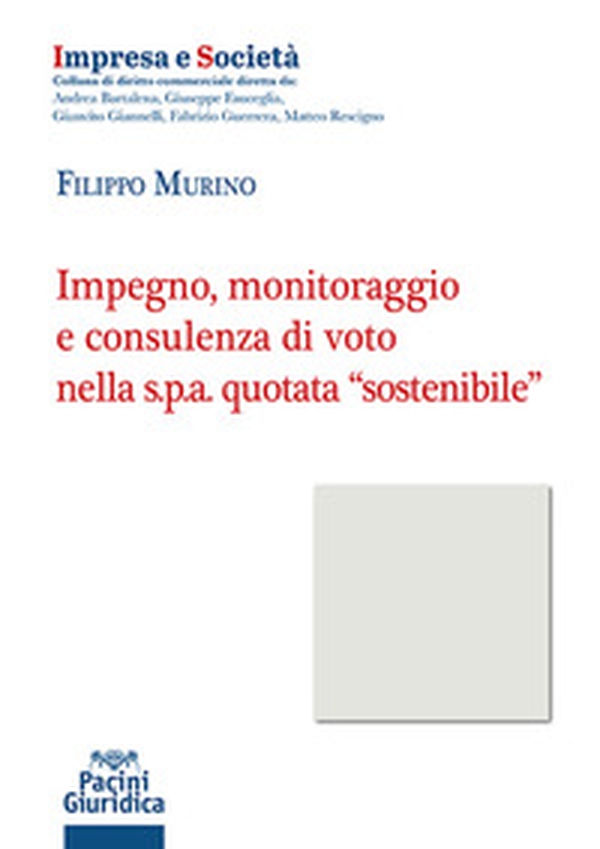 Impegno monitoraggio e consulenza di voto nella s.p.a. quotata «sostenibile» - Librerie.coop Impegno monitoraggio e consulenza di voto nella s.p.a. quotata «sostenibile» - Librerie.coop