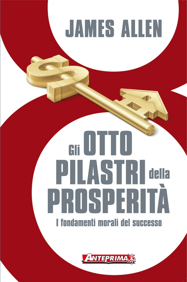 Gli otto pilastri della prosperità - Librerie.coop Gli otto pilastri della prosperità - Librerie.coop