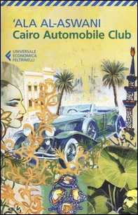 Cairo Automobile Club - Librerie.coop Cairo Automobile Club - Librerie.coop