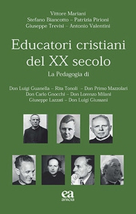 Educatori cristiani del XX secolo - Librerie.coop