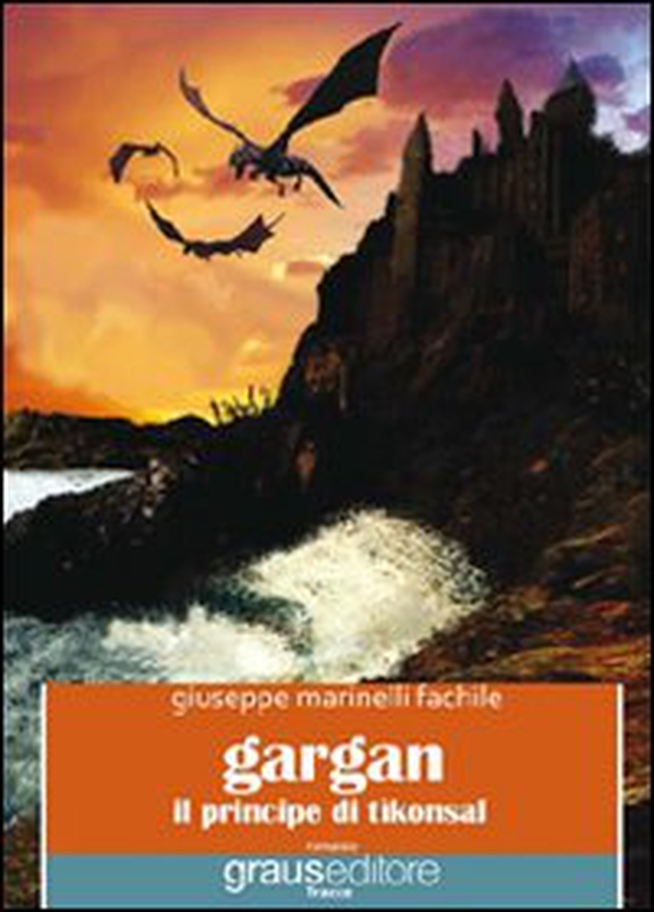 Gargan. Il principe di Tìkonsal - Librerie.coop Gargan. Il principe di Tìkonsal - Librerie.coop