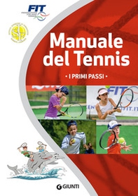 Manuale del tennis. I primi passi - Librerie.coop Manuale del tennis. I primi passi - Librerie.coop