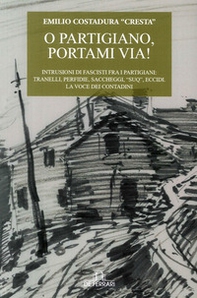 O partigiano, portami via! - Librerie.coop