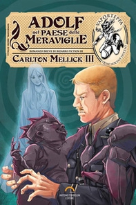 Adolf nel Paese delle Meraviglie - Librerie.coop