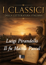 Il fu Mattia Pascal - Librerie.coop