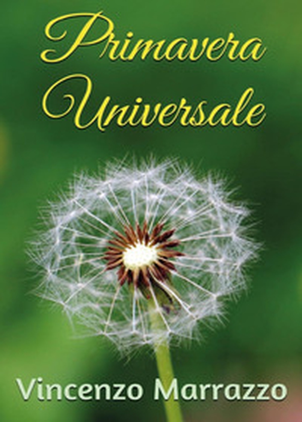Primavera universale - Librerie.coop Primavera universale - Librerie.coop