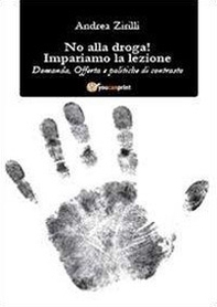 No alla droga! Impariamo la lezione - Librerie.coop