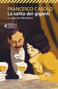 La salita dei giganti. La saga dei Menabrea - Librerie.coop La salita dei giganti. La saga dei Menabrea - Librerie.coop