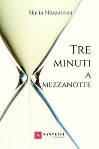 Tre minuti a mezzanotte - Librerie.coop