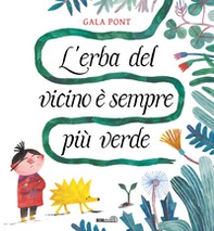 L'erba del vicino è sempre più verde - Librerie.coop