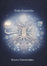 Fiabe esoteriche. Simbolismo e viaggio interiore - Librerie.coop