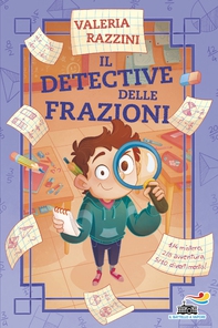 Il detective delle frazioni - Librerie.coop