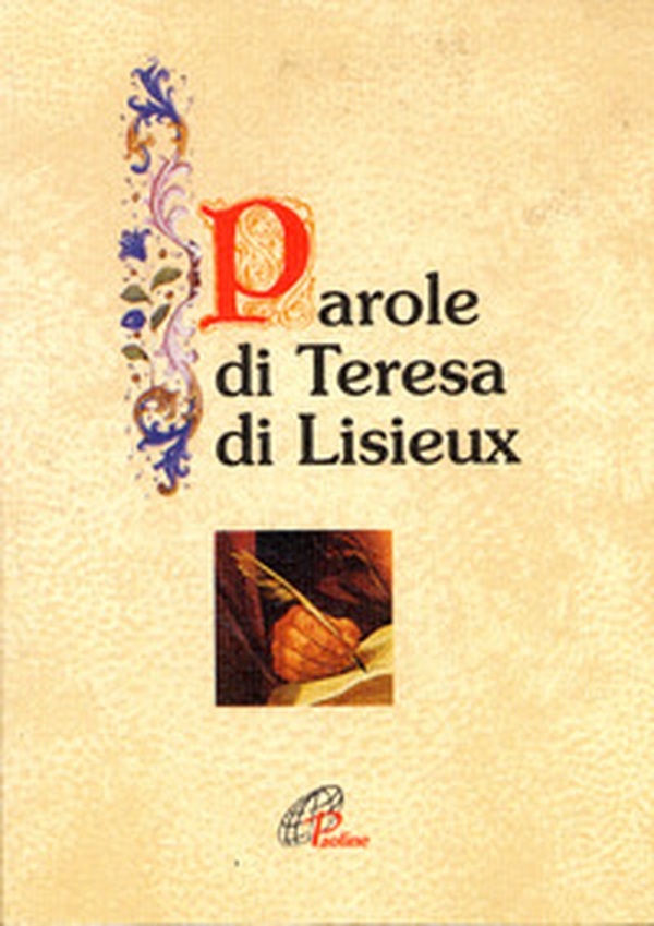 Parole di Teresa di Lisieux - Librerie.coop Parole di Teresa di Lisieux - Librerie.coop