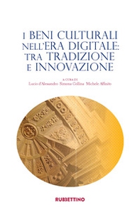 I beni culturali nell'era digitale: tra tradizione e innovazione - Librerie.coop