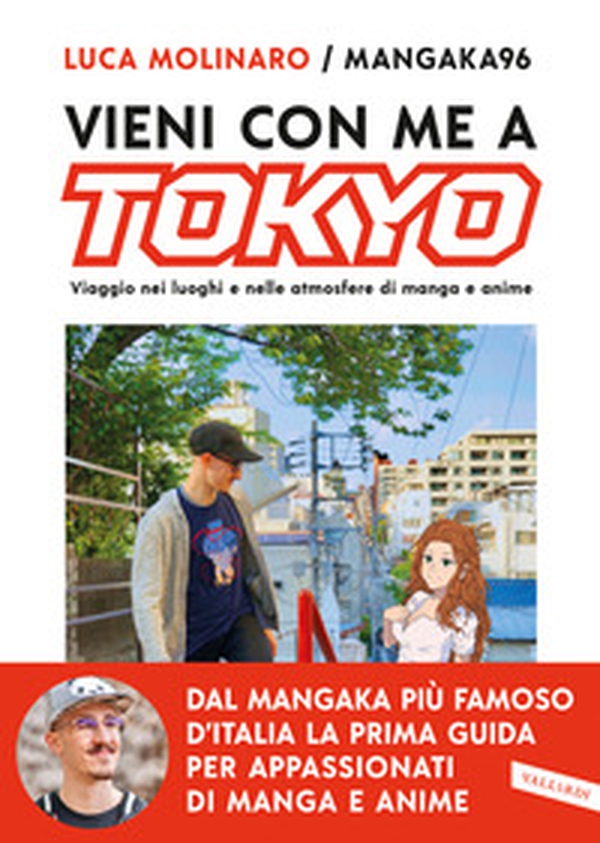 Vieni con me a Tokyo. Viaggio nei luoghi e nelle atmosfere di manga e anime - Librerie.coop Vieni con me a Tokyo. Viaggio nei luoghi e nelle atmosfere di manga e anime - Librerie.coop