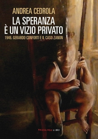 La speranza è un vizio privato - Librerie.coop La speranza è un vizio privato - Librerie.coop