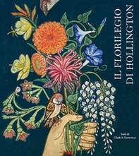 Il florilegio di Hollington - Librerie.coop Il florilegio di Hollington - Librerie.coop