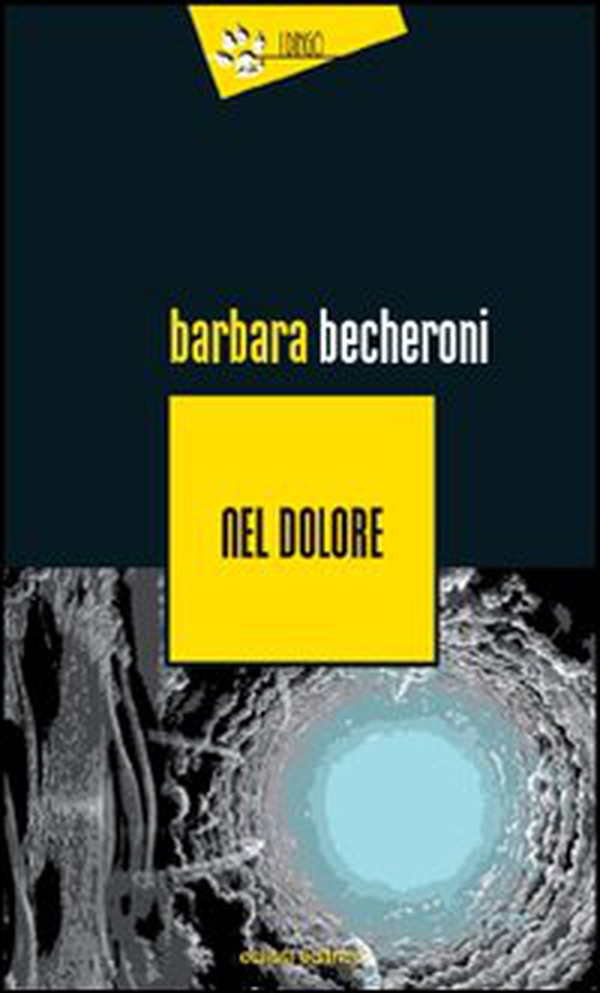 Nel dolore - Librerie.coop Nel dolore - Librerie.coop