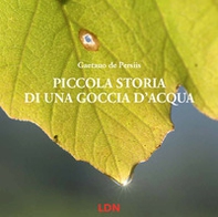 Piccola storia di una goccia d'acqua - Librerie.coop Piccola storia di una goccia d'acqua - Librerie.coop