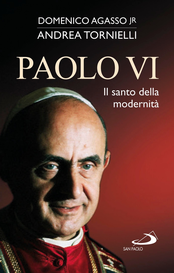 Paolo VI. Il santo della modernità - Librerie.coop Paolo VI. Il santo della modernità - Librerie.coop