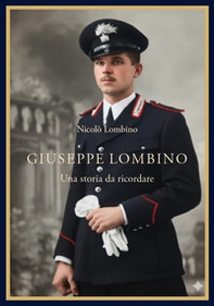 Giuseppe Lombino. Una storia da ricordare - Librerie.coop