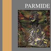 Parmide. Ediz. francese e inglese - Librerie.coop