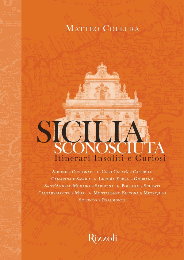 Sicilia sconosciuta - Librerie.coop Sicilia sconosciuta - Librerie.coop