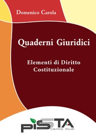 Elementi di diritto costituzionale. Quaderni giuridici - Librerie.coop