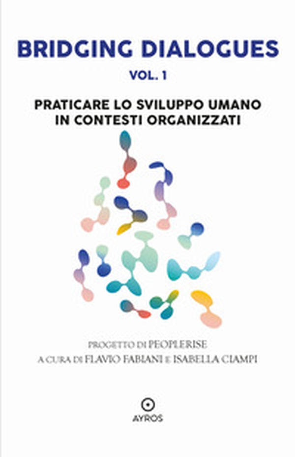 Bridging dialogues - Vol. 1 - Librerie.coop Bridging dialogues - Vol. 1 - Librerie.coop