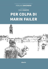 Per colpa di Marin Failer - Librerie.coop