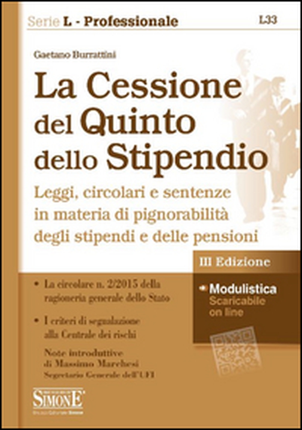 La cessione del quinto dello stipendio. Leggi, circolari e sentenze in materia di pignorabilità degli stipendi - Librerie.coop La cessione del quinto dello stipendio. Leggi, circolari e sentenze in materia di pignorabilità degli stipendi - Librerie.coop