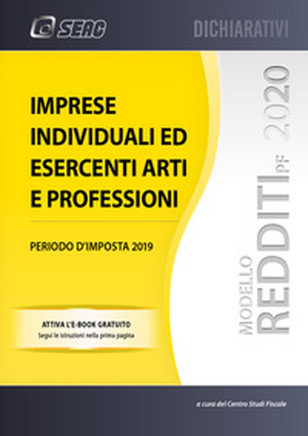 Modello redditi 2020. Imprese individuali ed esercenti arti e professioni - Librerie.coop Modello redditi 2020. Imprese individuali ed esercenti arti e professioni - Librerie.coop