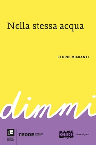 Nella stessa acqua. Storie migranti - Librerie.coop Nella stessa acqua. Storie migranti - Librerie.coop