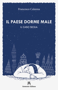 Il paese dorme male. Il caso Sicilia - Librerie.coop
