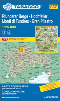 Gran Pilastro. Monti di Fundres 1:25.000 - Librerie.coop
