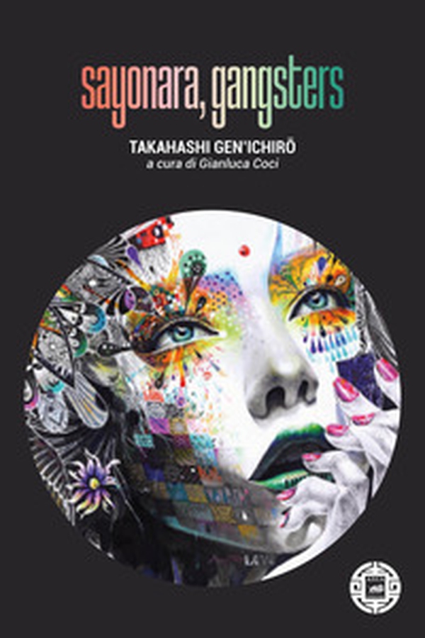 Sayonara, gangsters - Librerie.coop Sayonara, gangsters - Librerie.coop
