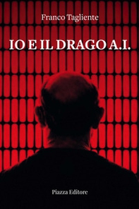 Io e il drago A.I. - Librerie.coop