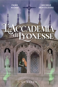 L'accademia di Lyonesse - Librerie.coop